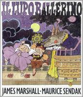 Il lupo ballerino. Ediz. illustrata - James Marshall, Maurice Sendak - Libro Babalibri 2001 | Libraccio.it