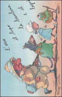 L' orco, il lupo, la bambina e il bignè - Philippe Corentin - Libro Babalibri 2004 | Libraccio.it