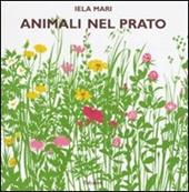 Animali nel prato. Ediz. illustrata