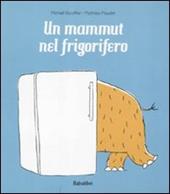 Un mammut nel frigorifero