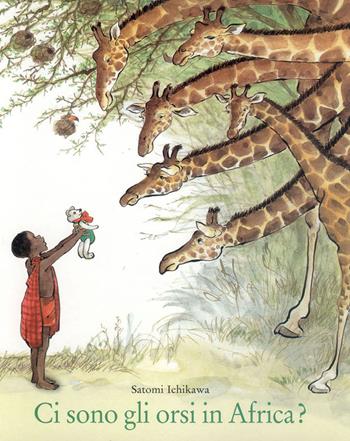 Ci sono gli orsi in Africa? Ediz. a colori - Satomi Ichikawa - Libro Babalibri 2020, Bababum | Libraccio.it