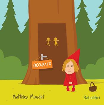 Occupato. Ediz. a colori - Matthieu Maudet - Libro Babalibri 2021, Varia | Libraccio.it
