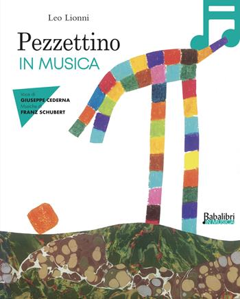 Pezzettino in musica. Ediz. a colori. Con QR code - Leo Lionni - Libro Babalibri 2025, Babalibri in musica | Libraccio.it