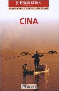 Cina  - Libro Il Sole 24 Ore 2004, Insight guides | Libraccio.it