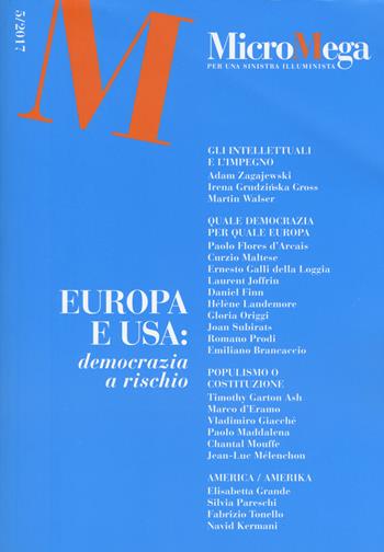 Micromega (2017). Vol. 5: Europa e USA: democrazia a rischio  - Libro Gedi (Gruppo Editoriale) 2017 | Libraccio.it