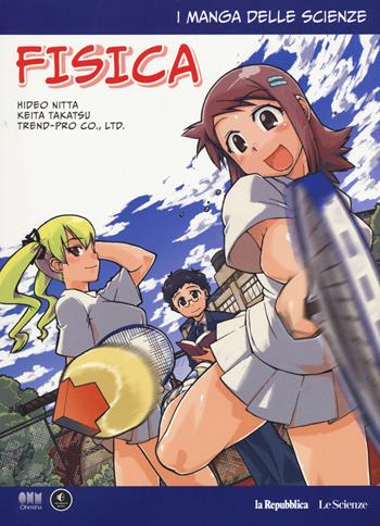 Fisica. I manga delle scienze. Vol. 1 - Hideo Nitta, Keita Takatsu - Libro Gedi (Gruppo Editoriale) 2018, La Repubblica. Le Scienze | Libraccio.it