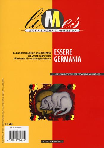 Limes. Rivista italiana di geopolitica (2018). Vol. 12: Essere Germania  - Libro Gedi (Gruppo Editoriale) 2019 | Libraccio.it