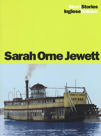 Lady Ferry-Lady Traghetto, A Winter Courtship-Un corteggiamento invernale - Sarah Orne Jewett - Libro Gedi (Gruppo Editoriale) 2019, Short stories | Libraccio.it