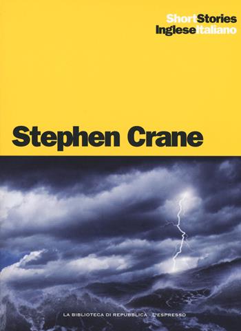 The little regiment-Il piccolo reggimento, The open boat-La scialuppa - Stephen Crane - Libro Gedi (Gruppo Editoriale) 2019, Short stories | Libraccio.it