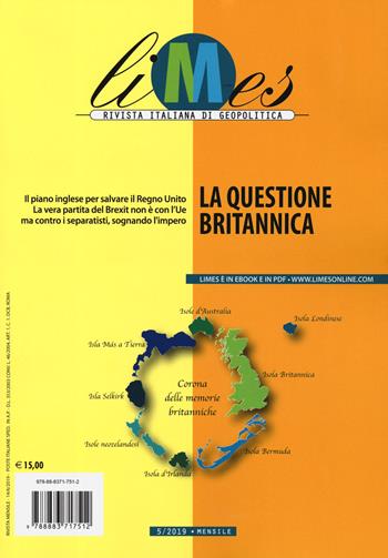 Limes. Rivista italiana di geopolitica (2019). Vol. 5: La questione britannica  - Libro Gedi (Gruppo Editoriale) 2019 | Libraccio.it