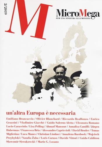 Micromega (2019). Vol. 2: Un' altra Europa è necessaria  - Libro Gedi (Gruppo Editoriale) 2019 | Libraccio.it