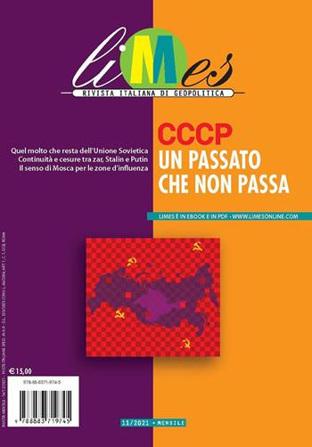 Limes. Rivista italiana di geopolitica (2021). Vol. 11: CCCP un passato che non passa  - Libro Gedi (Gruppo Editoriale) 2021 | Libraccio.it