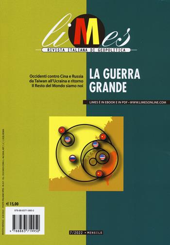 Limes. Rivista italiana di geopolitica (2022). Vol. 7: La guerra grande  - Libro Gedi (Gruppo Editoriale) 2022 | Libraccio.it