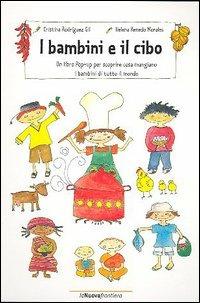 I bambini e il cibo. Libro pop-up - Cristina Rodriguez Gil, Helena Renedo  Morales - Libro La