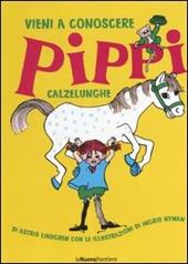 Vieni a conoscere Pippi Calzelunghe