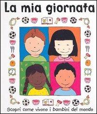 La mia giornata - Thando McLaren - Libro La Nuova Frontiera 2005, Interculturale | Libraccio.it