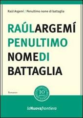 Penultimo nome di battaglia