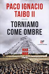 Torniamo come ombre