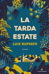 La tarda estate