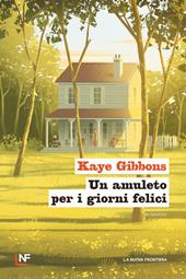 Un amuleto per i giorni felici