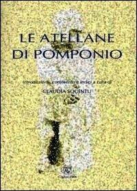 Le Atellane di Pomponio - Claudia Squintu - Libro AV 2006 | Libraccio.it