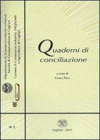 Quaderni di conciliazione. Vol. 2  - Libro AV 2011 | Libraccio.it