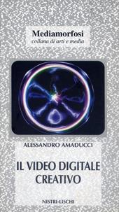 Il video digitale creativo