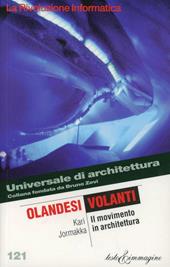 Olandesi volanti. Il movimento in architettura