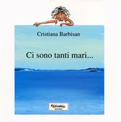 Ci sono tanti mari...