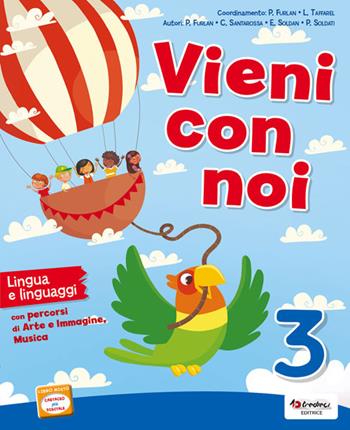 Vieni con noi. Con e-book. Con espansione online. Vol. 3  - Libro Tredieci 2017 | Libraccio.it