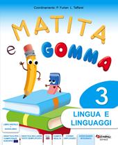 Matita e gomma 3. Con e-book. Con espansione online. Vol. 3