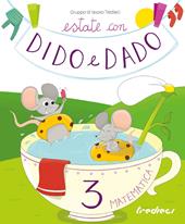 Estate con Dido e Dado. Matematica. Per la Scuola elementare. Vol. 3