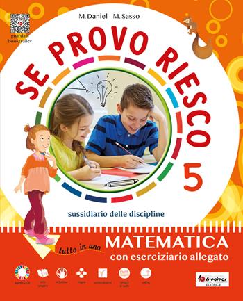 Se provo riesco 5. Area scientifica. Sussidiario delle discipline. Con e-book. Con espansione online. Vol. 2 - Daniel Marirosa, Marisa Sasso, SASSO MARISA - Libro Tredieci 2023 | Libraccio.it