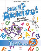 Pronti... via! Italiano. Per la 3ª classe elementare