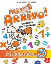 Pronti? arrivo Matematica 3
