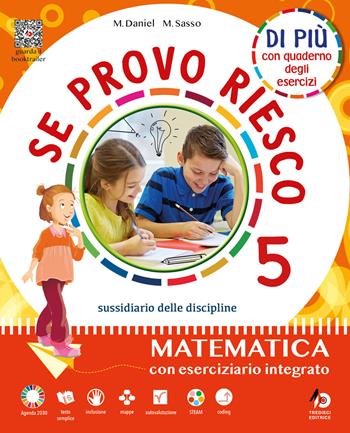 Se provo riesco di più. Sussidiario delle discipline: Area scientifica. Per la 5 ? classe della Scuola elementare. Vol. 2 - Daniel Marirosa, Marisa Sasso, SASSO MARISA - Libro Tredieci 2024 | Libraccio.it