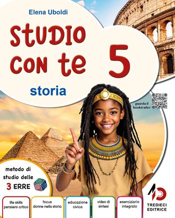 Studio con te. Area antropologica. Con Storia, Geografia. Per la 5ª classe della Scuola primaria. Vol. 2 - Elena Uboldi, Caterina Miriam Conca, Nicoletta Cioni - Libro Tredieci 2025 | Libraccio.it