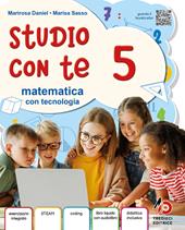 Studio con te. Area scientifica. Con Matematica con Tecnologia, Scienze e Tecnologia. Per la 5ª classe della Scuola primaria. Con e-book. Con espansione online. Vol. 2