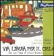 Via libera per il cielo. Con CD-ROM - Gabriele Clima, Sergio Chillè - Libro Zephyro Edizioni 2003, Eccentrica! | Libraccio.it