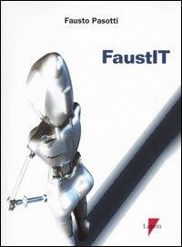 FaustIT - Fausto Pasotti - Libro Lupetti 2004, Tascabili | Libraccio.it