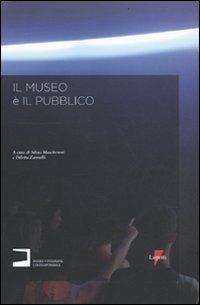 Il museo è il pubblico. Il servizio educativo del Museo di Fotografia Contemporanea: un laboratorio di esperienze 2006-2009  - Libro Lupetti 2009 | Libraccio.it