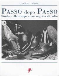 Passo passo - Jean-Marc Thévenet - Libro Lupetti 2006, Libri sull'universo delle immagini-stile | Libraccio.it