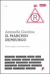 Il marchio demiurgo. Identità strategica nell'orizzonte estetico