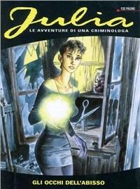 Julia - Giancarlo Berardi, Luca Vannini - Libro Lo Scarabeo 2009, Fumetti | Libraccio.it
