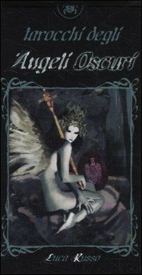 Tarocchi degli angeli oscuri. 78 carte - Luca Russo - Libro Lo Scarabeo 2020 | Libraccio.it