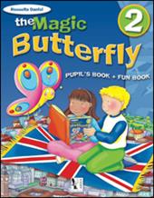 The magic butterfly. Con e-book. Vol. 2