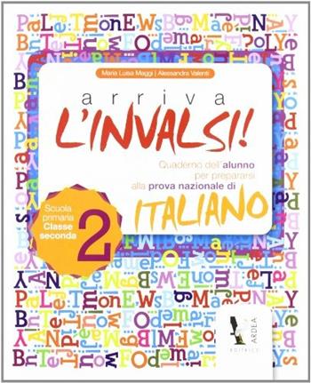 Arriva l'INVALSI! Italiano. Vol. 2 - Alessandra Valenti - Libro Ardea 2011 | Libraccio.it