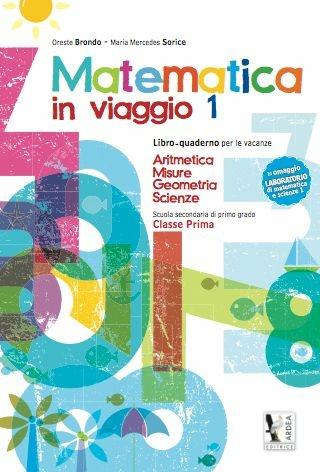 Matematica in viaggio. Vol. 1 - M. Mercedes Sorice, Oreste Brondo - Libro Ardea 2001 | Libraccio.it