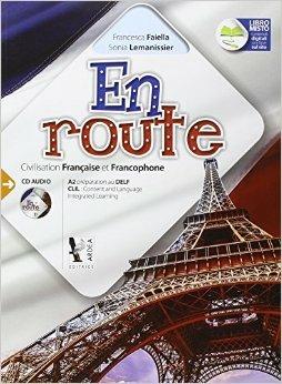 En route. Per la Scuola media - Francesca Faiella, Sonia Lemanossier - Libro Ardea 2015 | Libraccio.it