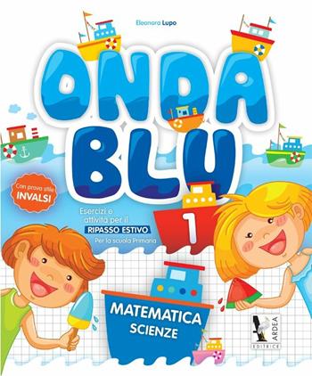 Onda blu matematica. Vol. 1  - Libro Ardea 2015 | Libraccio.it